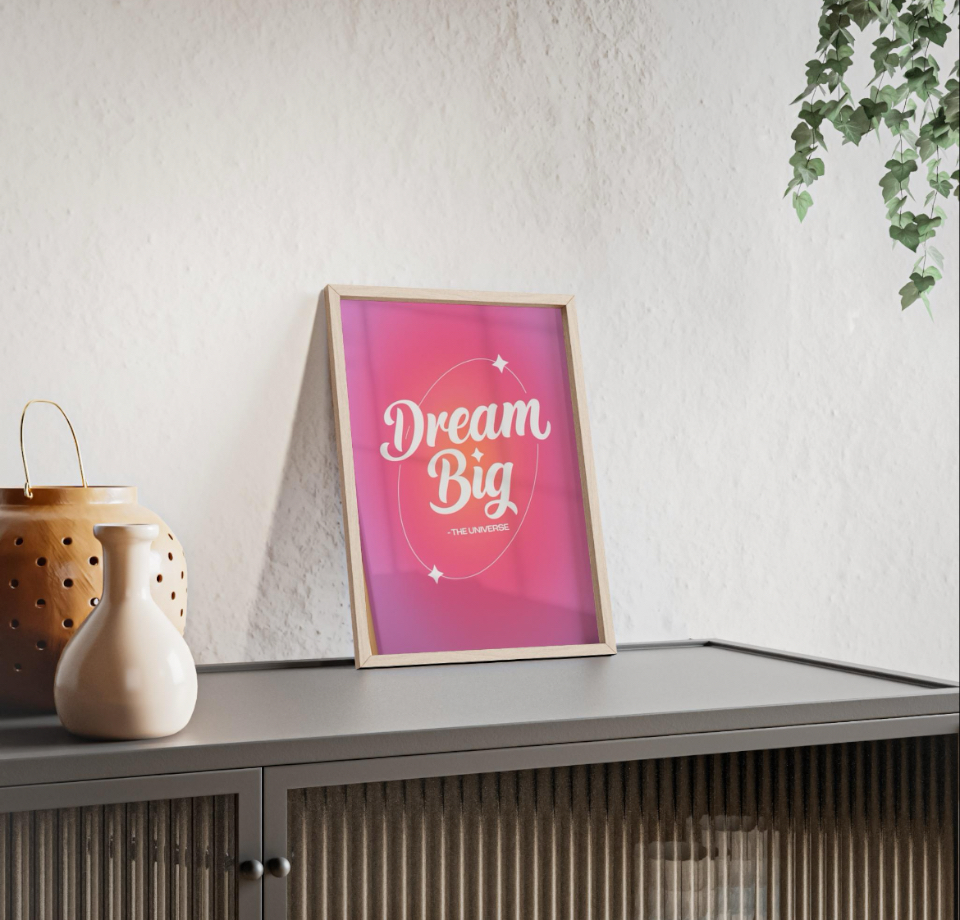 Dream Big Motivational Poster