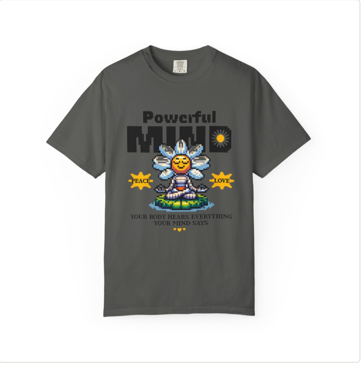 Powerful Mind T-Shirt, Unisex Garment-Dyed Tee, Boho Graphic Shirt for Wellness, Mindfulness Gift, Peace and Love Vibes