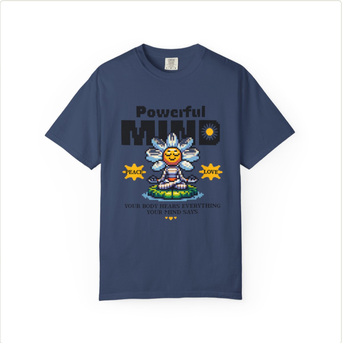 Powerful Mind T-Shirt, Unisex Garment-Dyed Tee, Boho Graphic Shirt for Wellness, Mindfulness Gift, Peace and Love Vibes