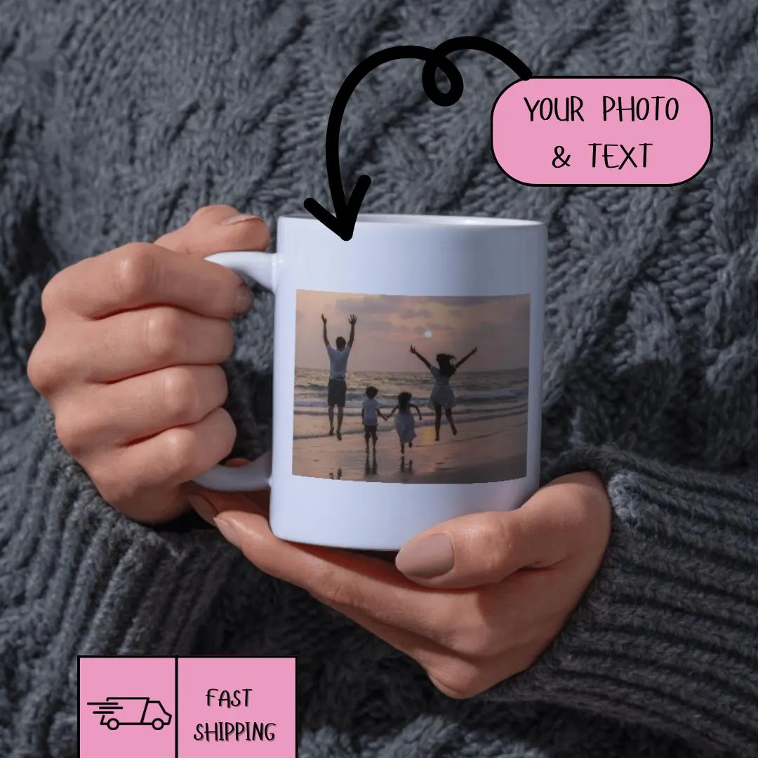 Personalized Photo Coffee Mug, Coffee Lovers, Custom Mug, Customizable Mugs, Birthday gift, Mug with Picture, Anniversary Gift for Her/Him
