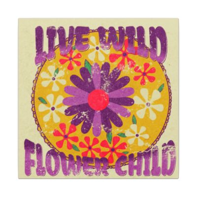 Live Wild Flower Child Canvas Art