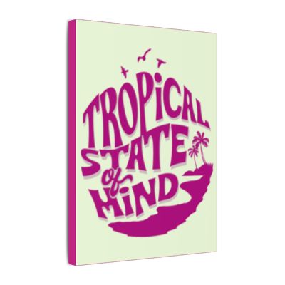 Tropical State of Mind Poster