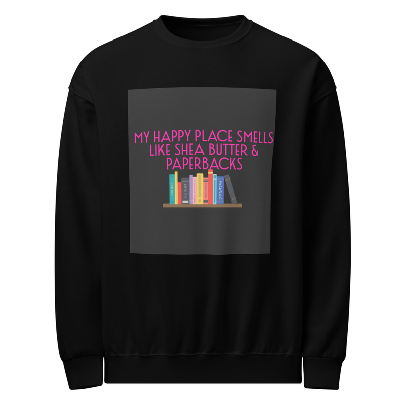 Crew neck sweatshirt Shea butter and paperbacks
