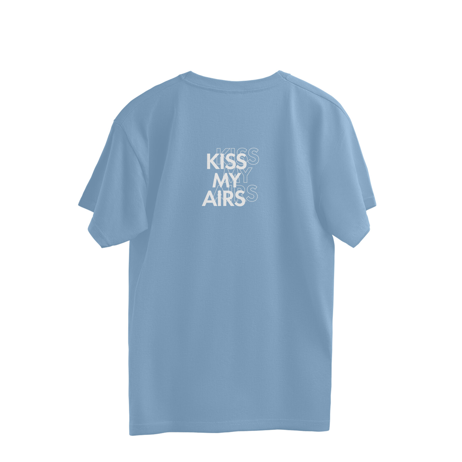 "Kiss My Airs" Minimal Oversized T-Shirt