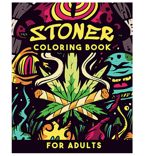 Stoner Coloring Book for Adults   