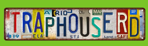 Trap House Road Sign