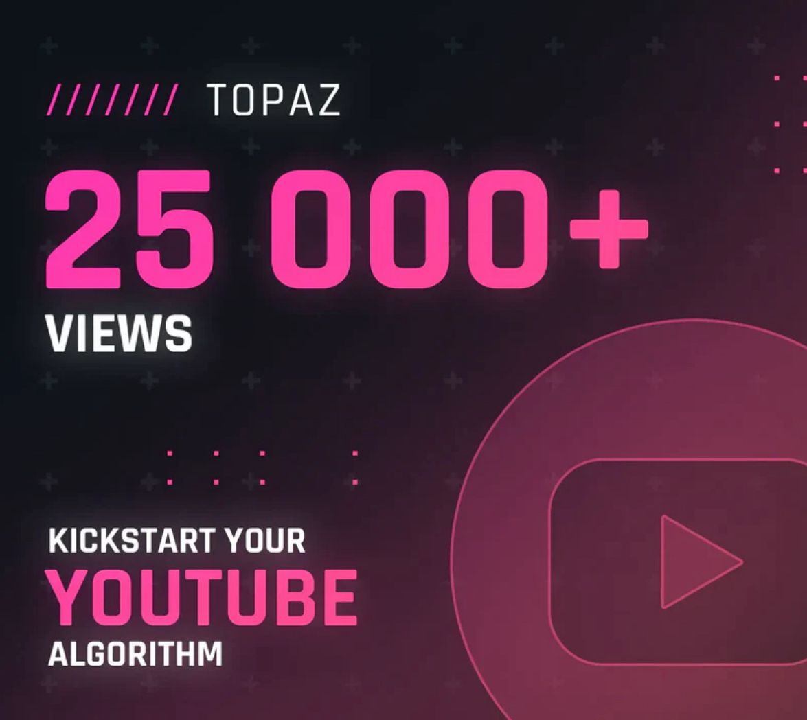 YouTube Marketing - Topaz (25,000 + Ad Views)