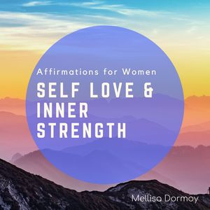 Self Love & Inner Strength