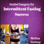 Guided Imagery for Intermittent Fasting Success