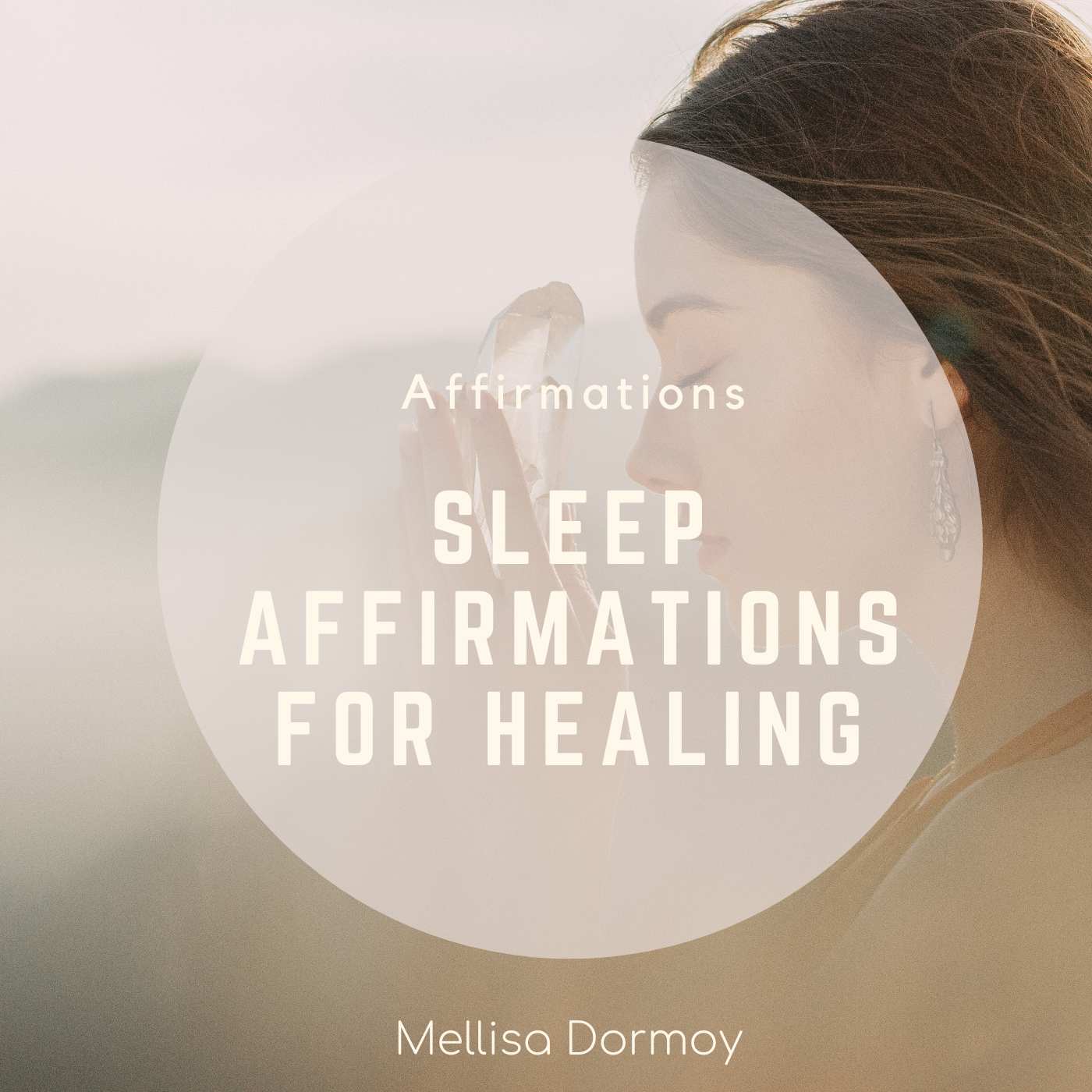 Sleep Affirmations for Healing