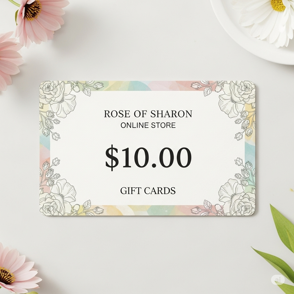 Rose of Sharon Online Store Gift Card – The Perfect Gift for Every Occasion!