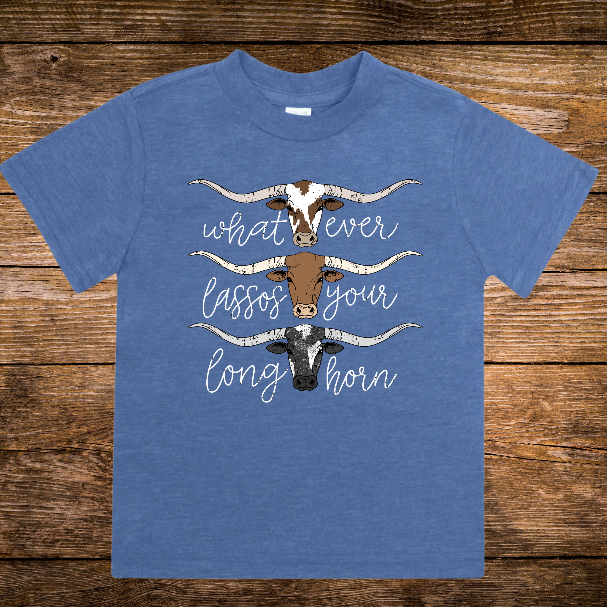 Whatever Lassos Your Longhorn