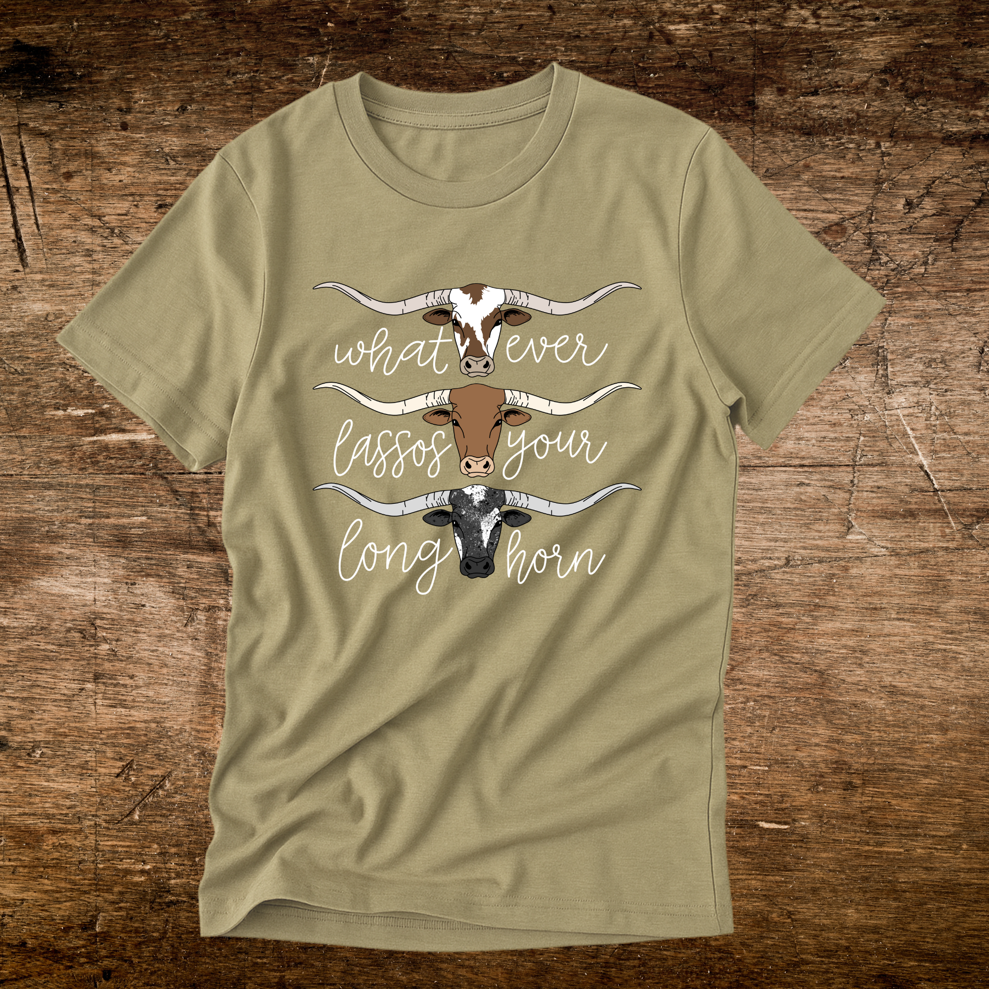 Whatever Lassos Your Longhorn