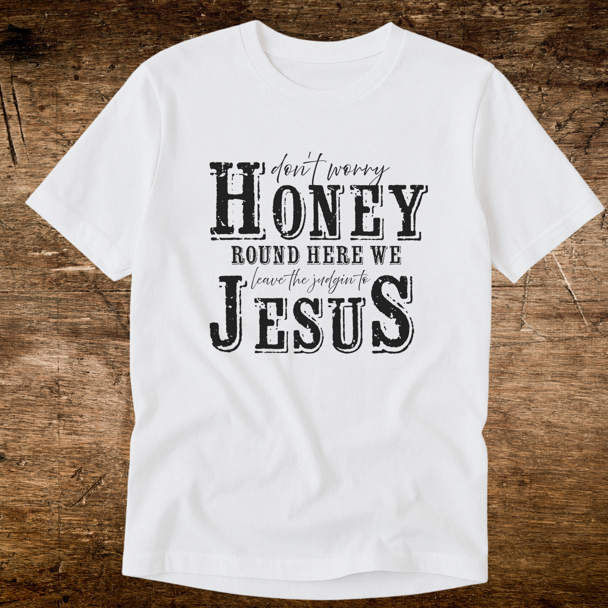 Leave the judgin to Jesus