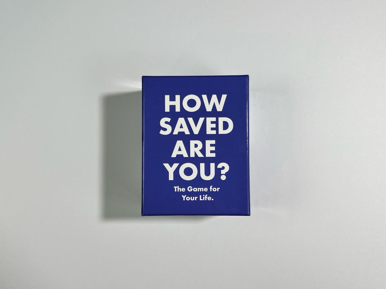 How Saved Are You?