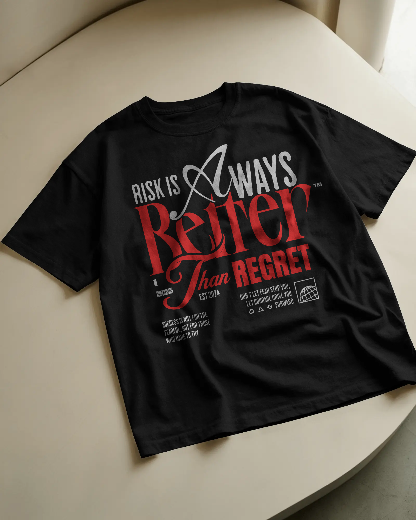 'Risk is Always Better Than Regret' Quote Oversized T-Shirt