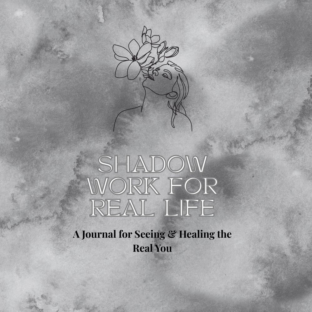 Shadow Work For Real Life