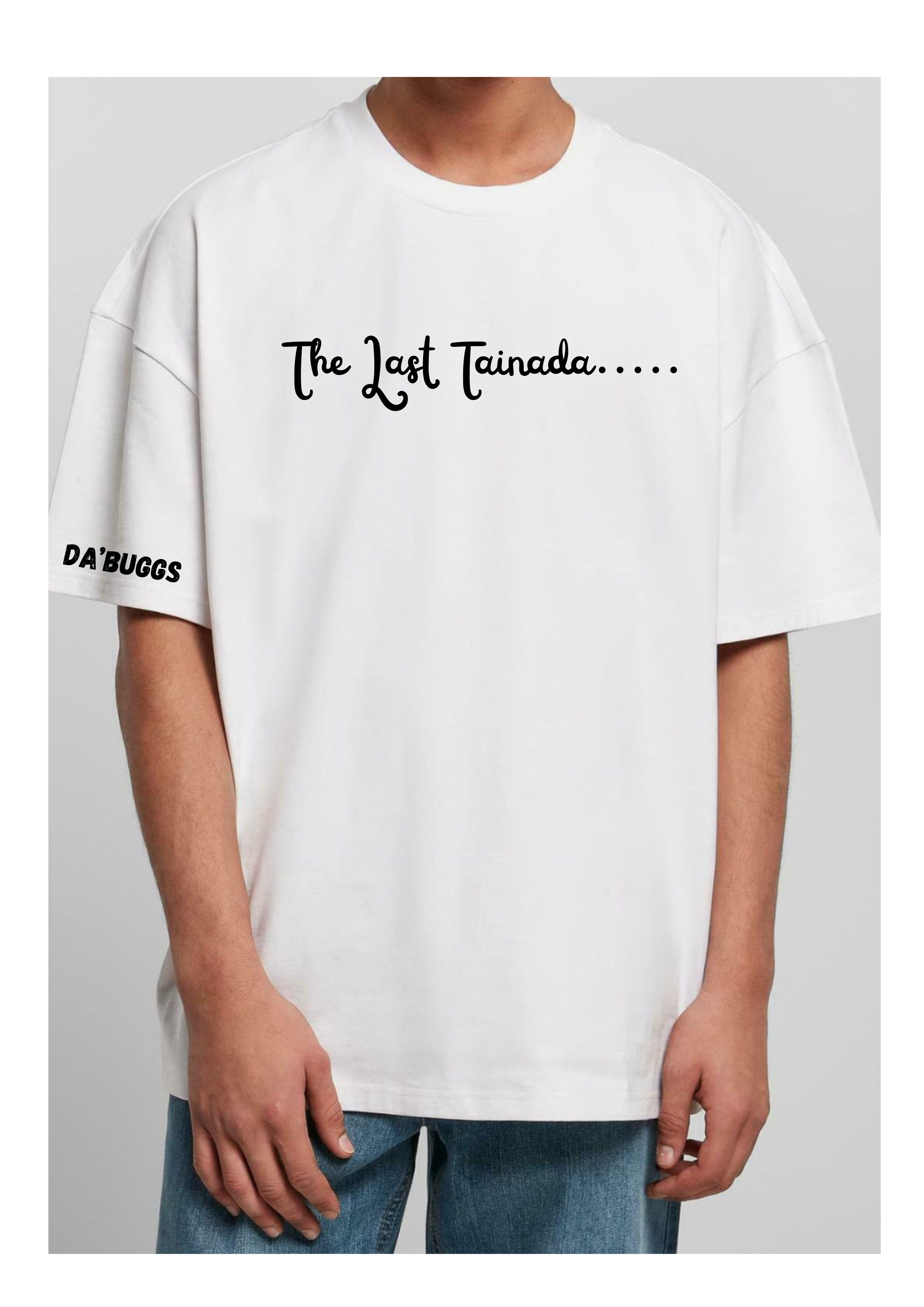 The Last Tainada..
