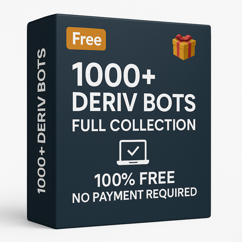 π 1000+ Deriv Bots β FULL Collection | 100% FREE | No Payment Required