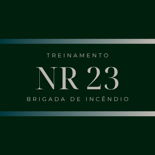 NR 23 - Brigada de Incêndio