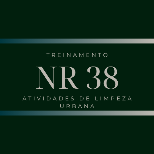 NR 38 - Atividade de Limpeza Urbana
