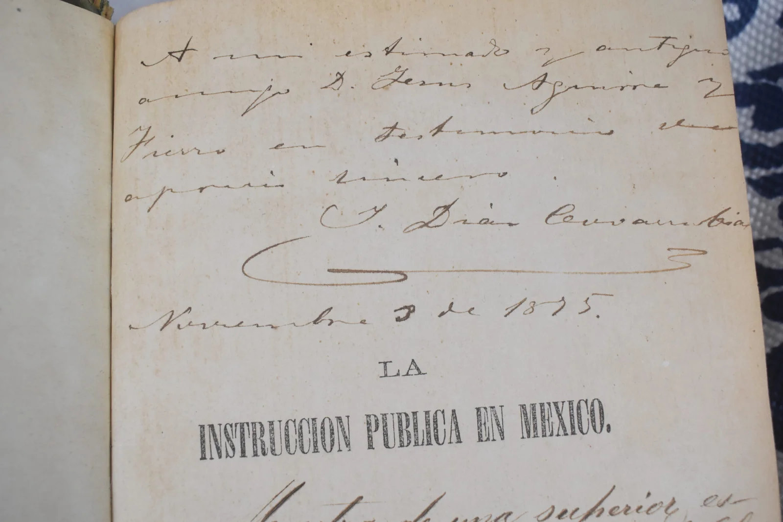 JOSE DIAZ COVARRUBIAS - LA INSTRUCCION PUBLICA EN MÉXICO. 1875 FIRMADO