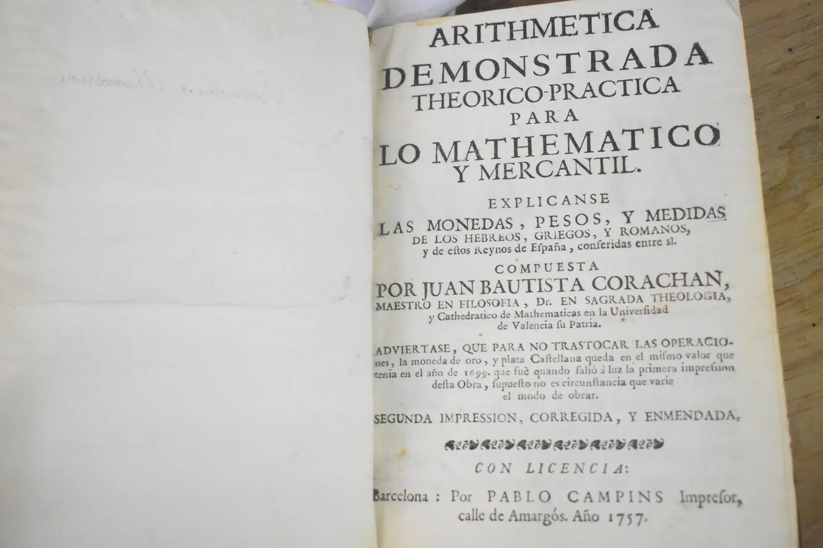 Arithmetica Demostrada Theorico Practica para lo Mathematico y Mercantil 1757