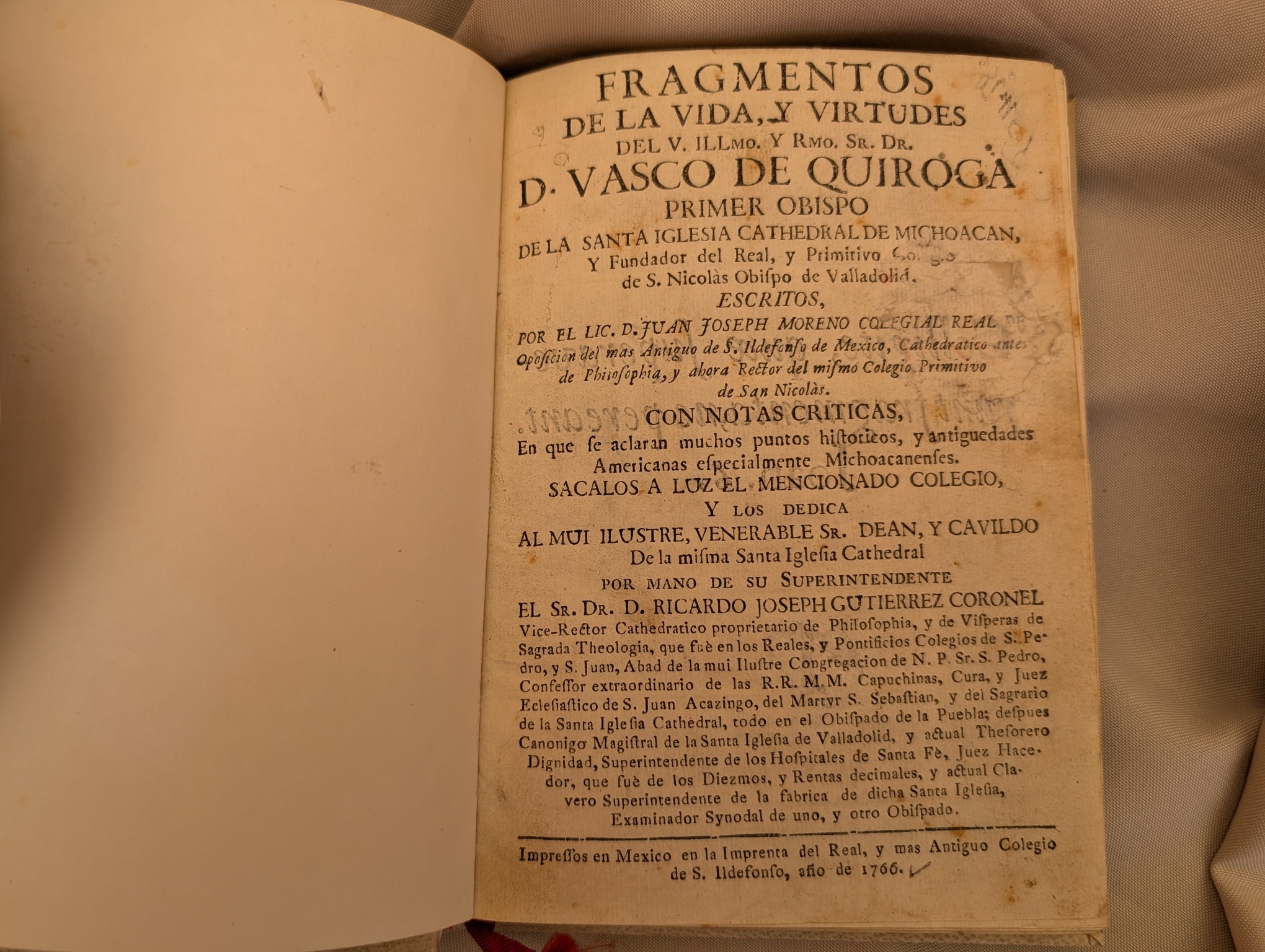 FRAGMENTOS DE LA VIDA, Y VIRTUDES DEL V. ILLMO. Y RMO. SR. DR. D. VASCO DE QUIROGA.1766