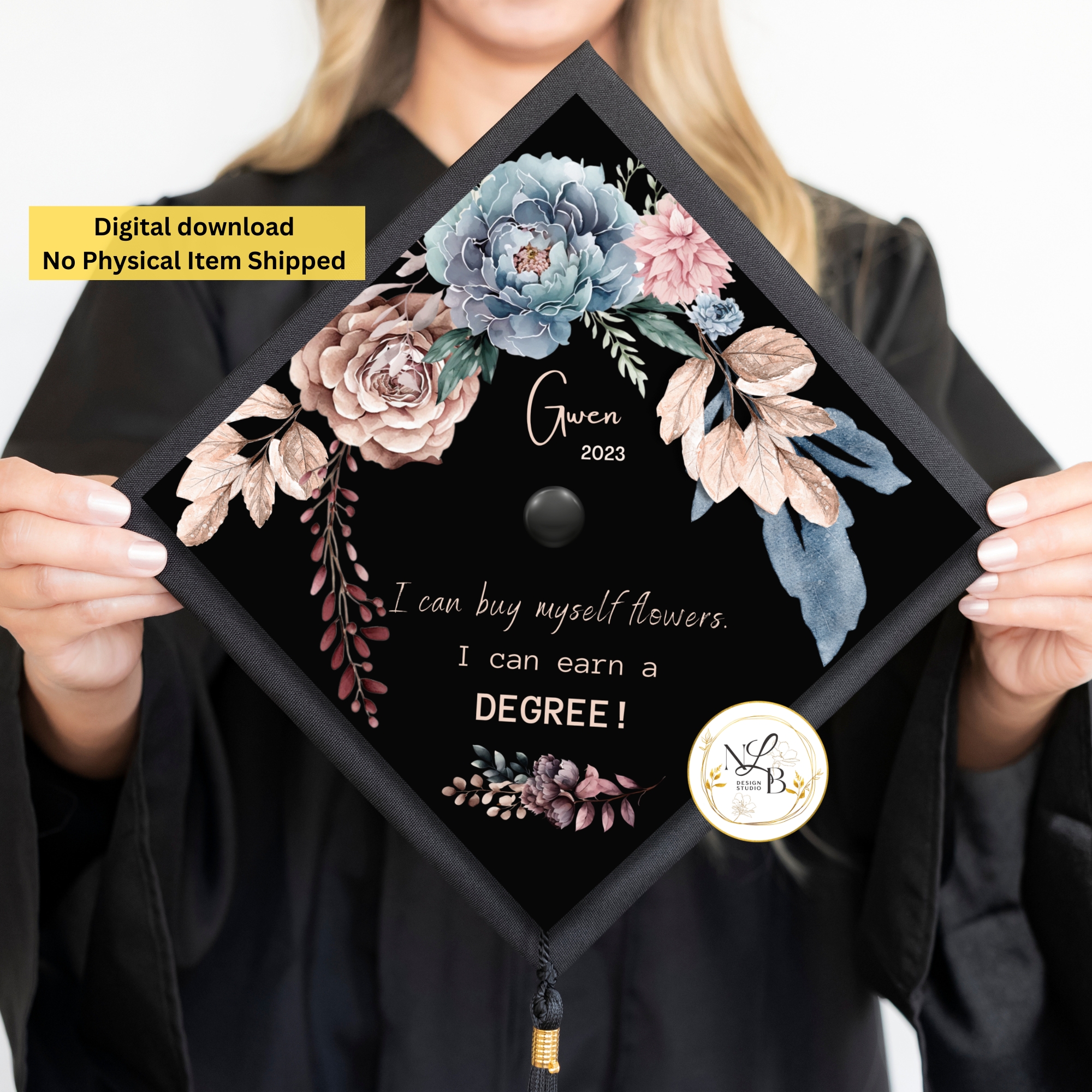 I Can Buy Myself Flowers - MADE TO ORDER Graduation Cap Topper, Personalized Grad Cap