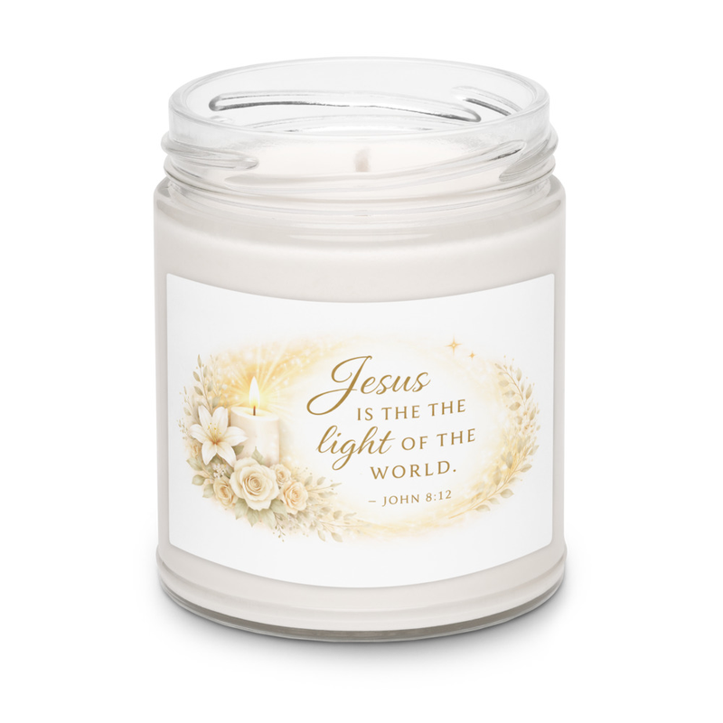Scented Soy Candle - "Jesus Is The Light of The World" - 9oz