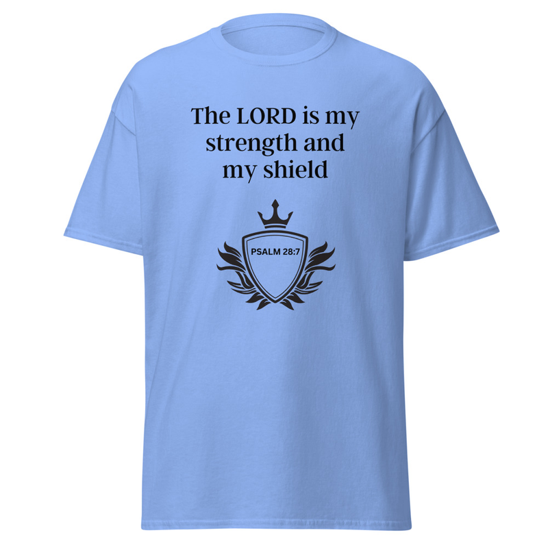 Unisex classic tee - "The Lord is my strength and my shield" - Small to 5XL