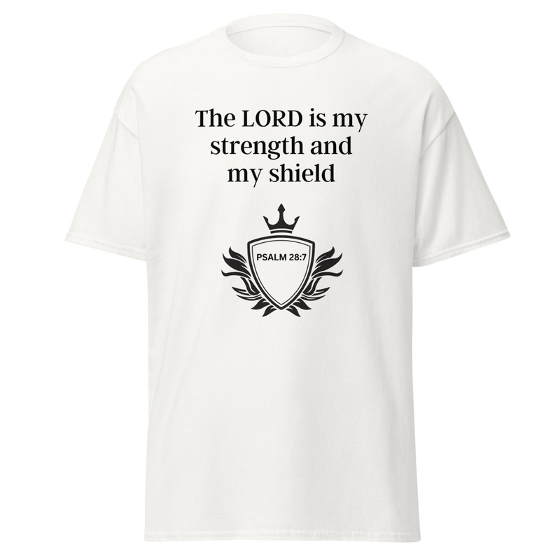 Unisex classic tee - "The Lord is my strength and my shield" - Small to 5XL