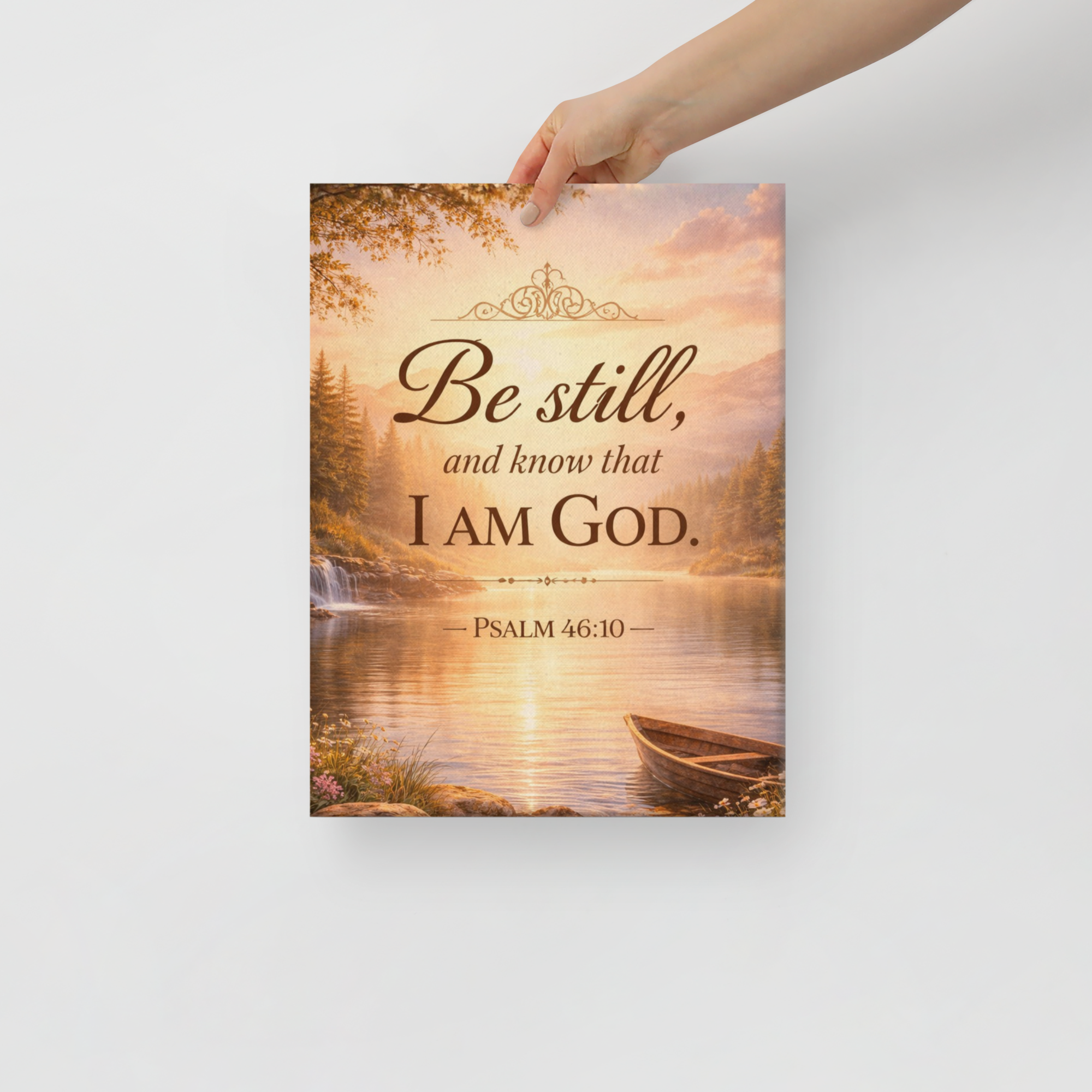 Canvas - "Be Still and Know That I Am God" - 12" x 16"