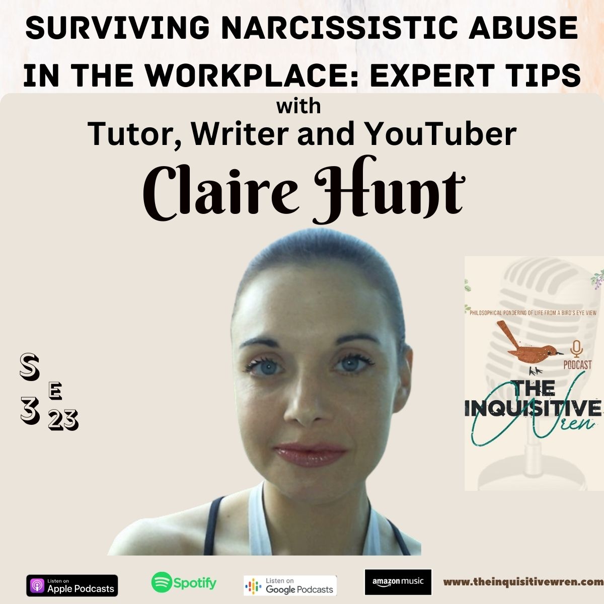 Part 1 - Workplace Bullying: Surviving Narcissistic Abuse with Expert Tips from Claire Hunt 