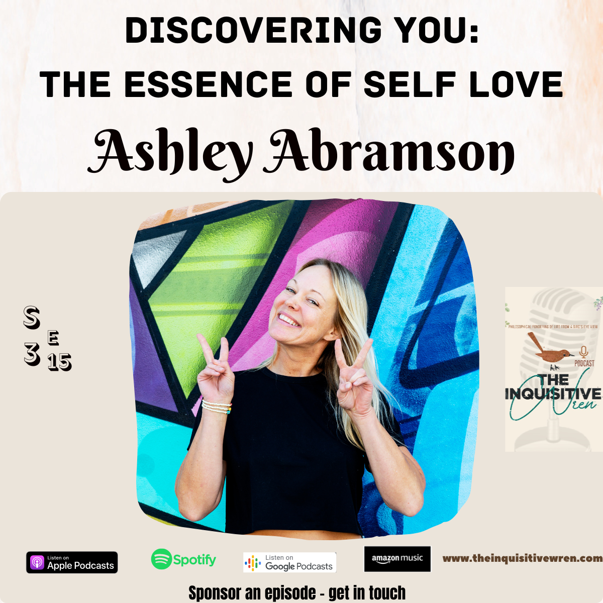 Discovering you: Exploring the Essence of Self-Love with Ashley Abramson 