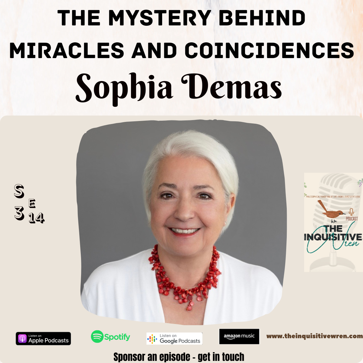 The Mystery Behind Miracles and Coincidences with Sophia Demas 