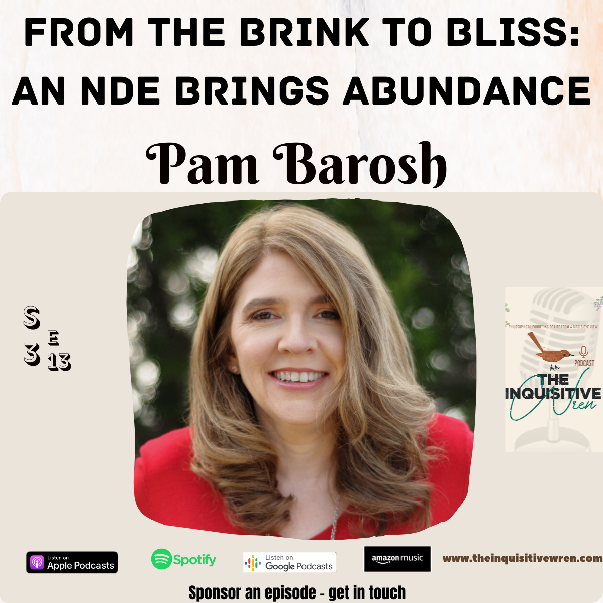 From the Brink to Bliss: Near Death Experience Unlocks Abundance with Pam Barosh 