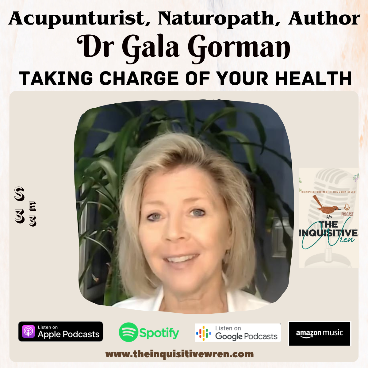 Taking Charge of Your Health: Be Your Own Primary Care Person with Dr. Gala Gorman 