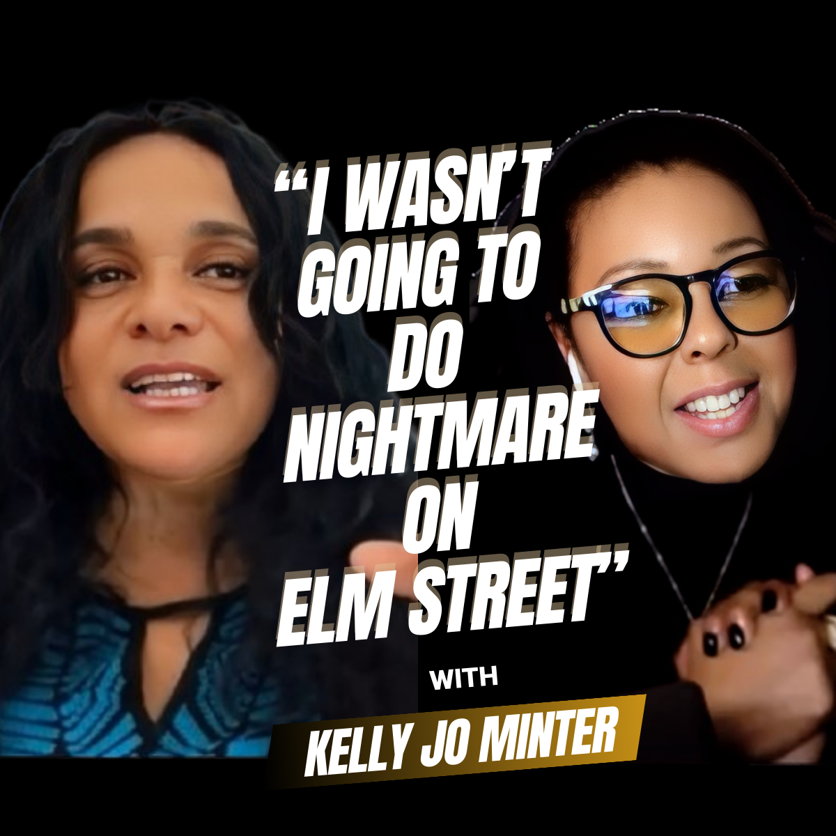 *Full Episode* Artistry and Perseverance: A Captivating Journey with Actor Kelly Jo Minter (e23)