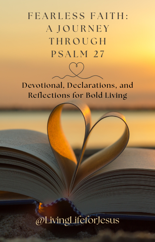 Free Devotional – Psalm 27: Fearless Faith