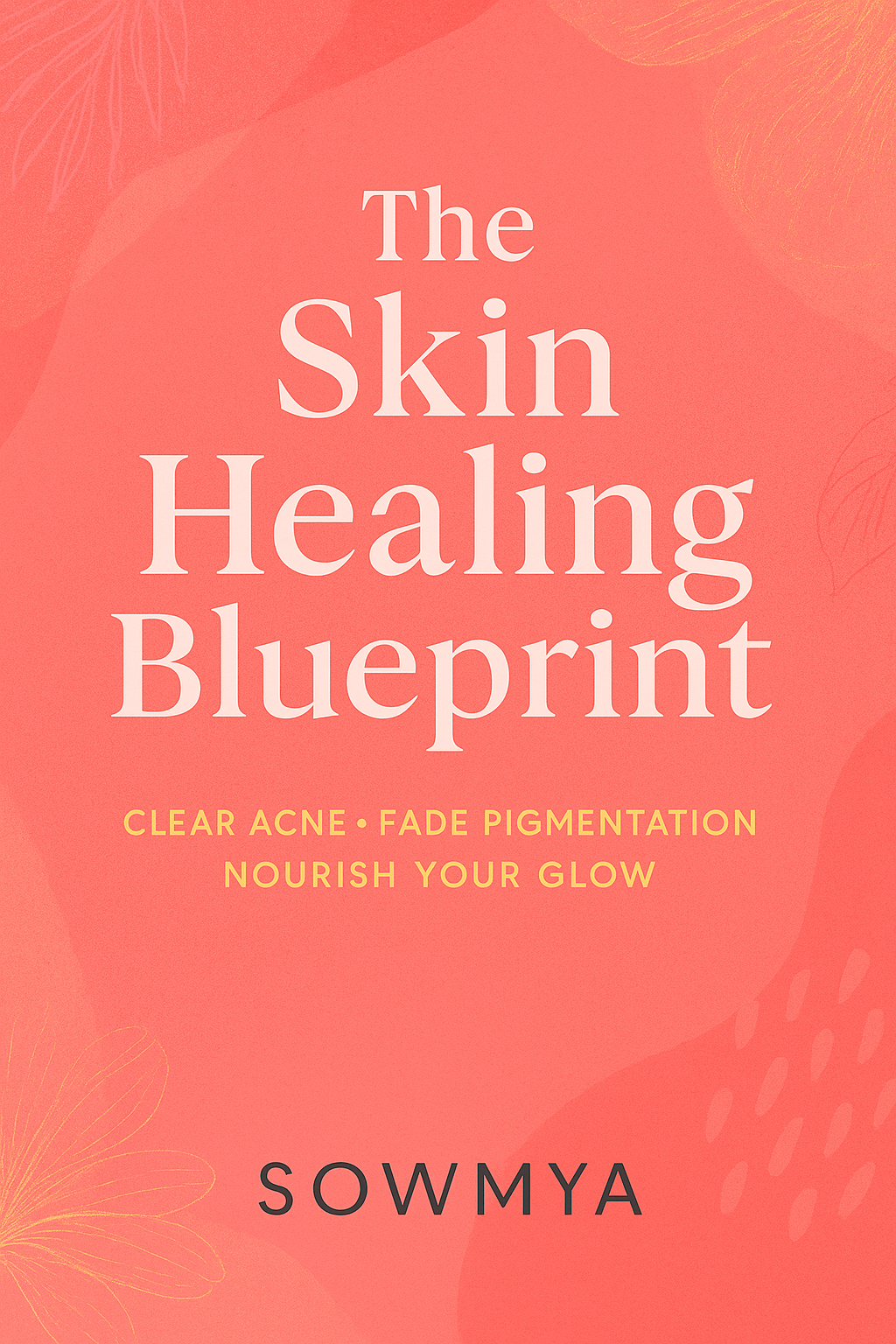 The Skin Healing Blueprint
