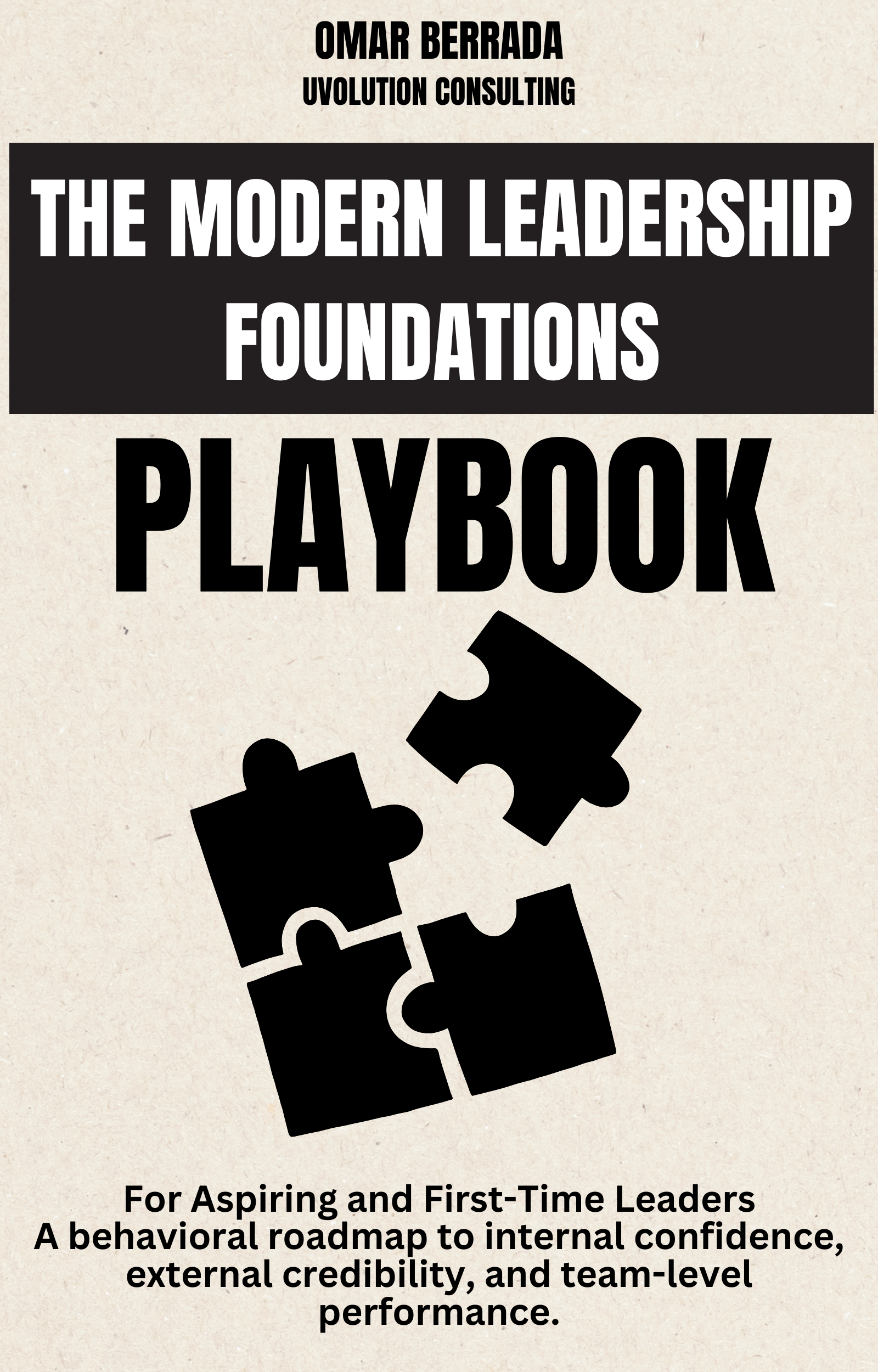 The Modern Leadership Foundations Playbook