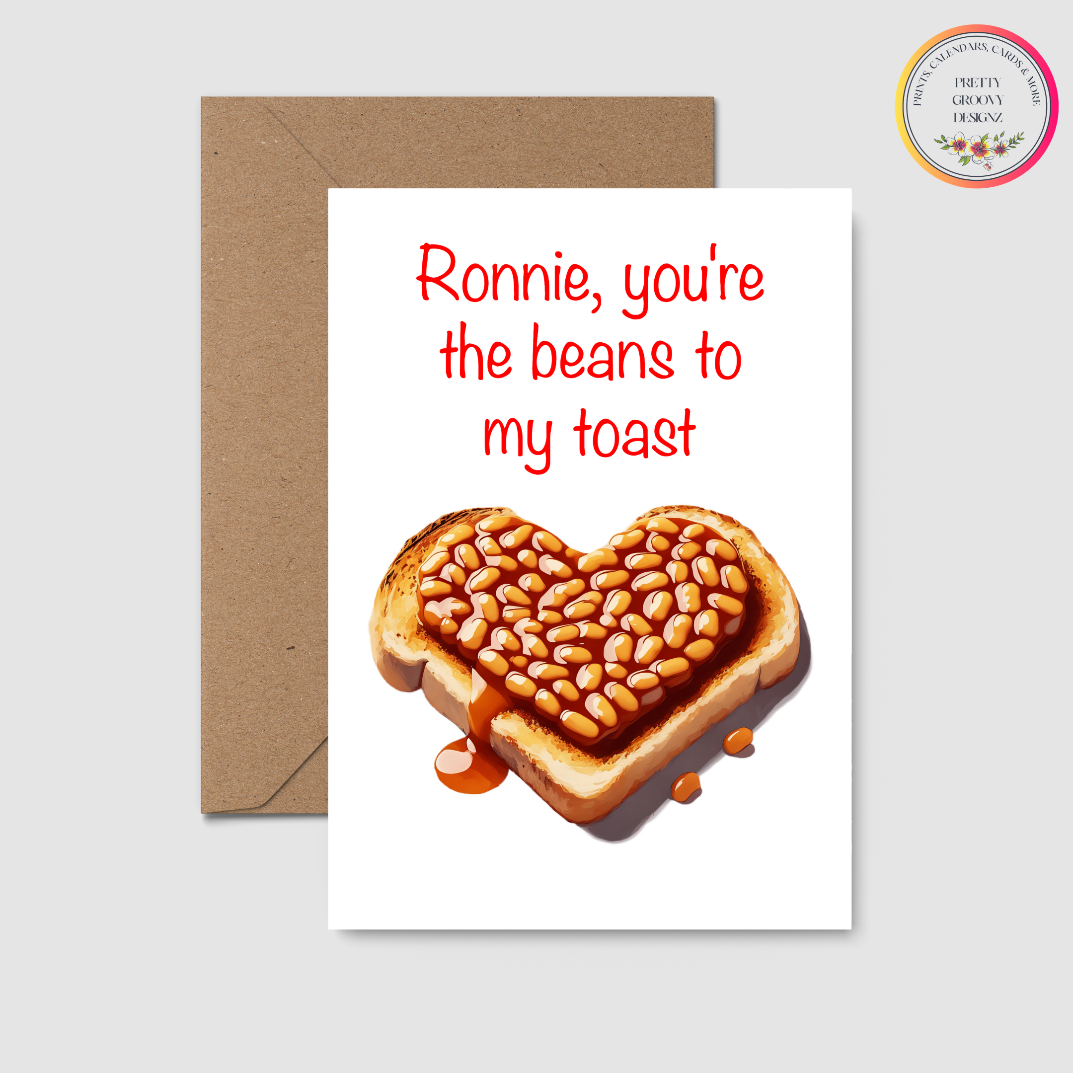 Beans to my toast Valentines Day Card