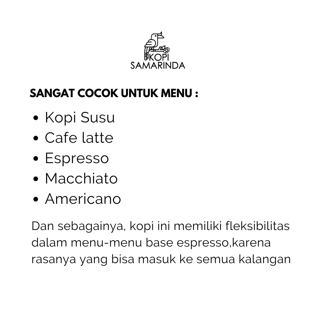 Kopi House Blend 30% Robusta : 70% Arabica