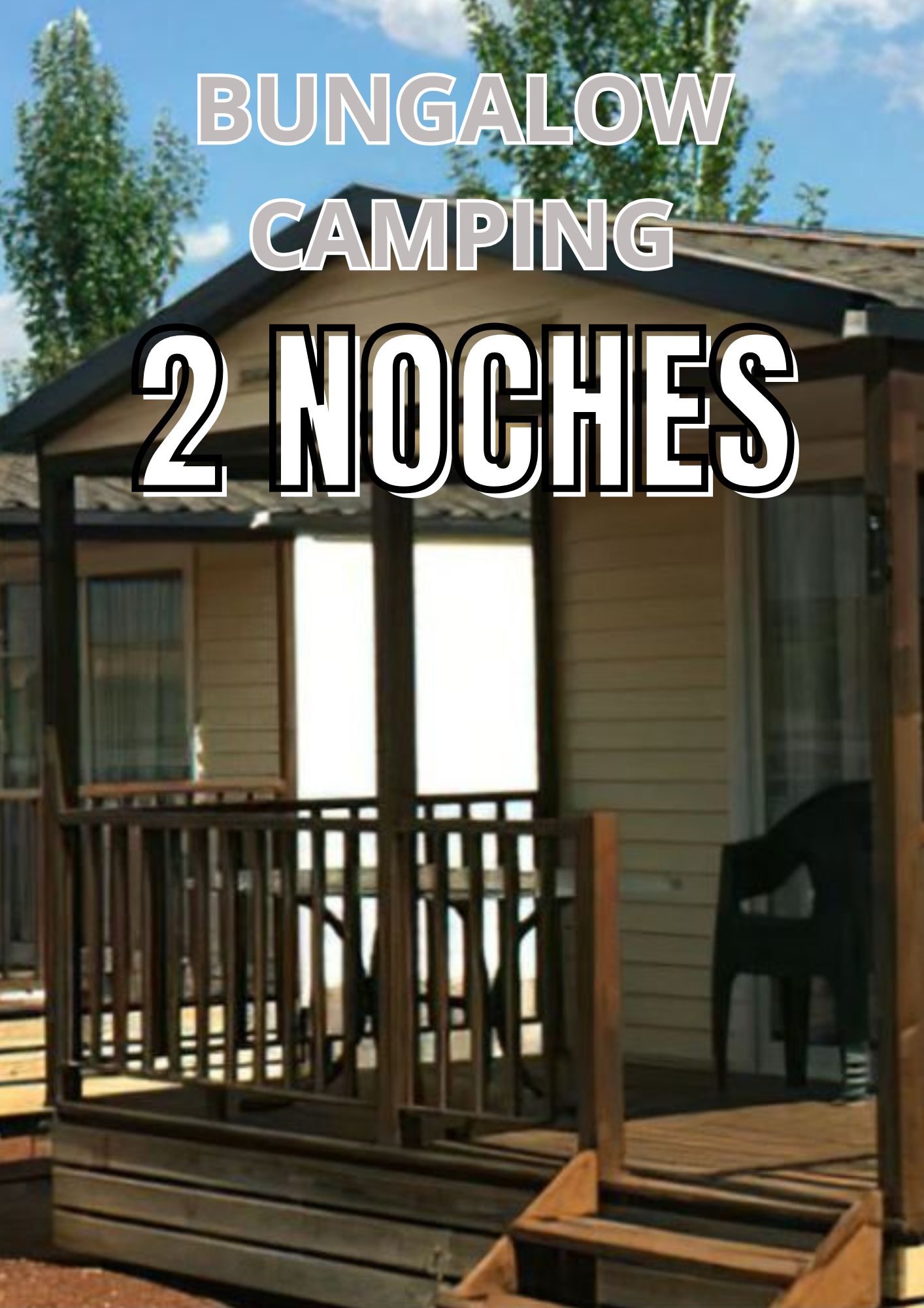  BUNGALOW CAMPING LOS ARENALES 2 NOCHES