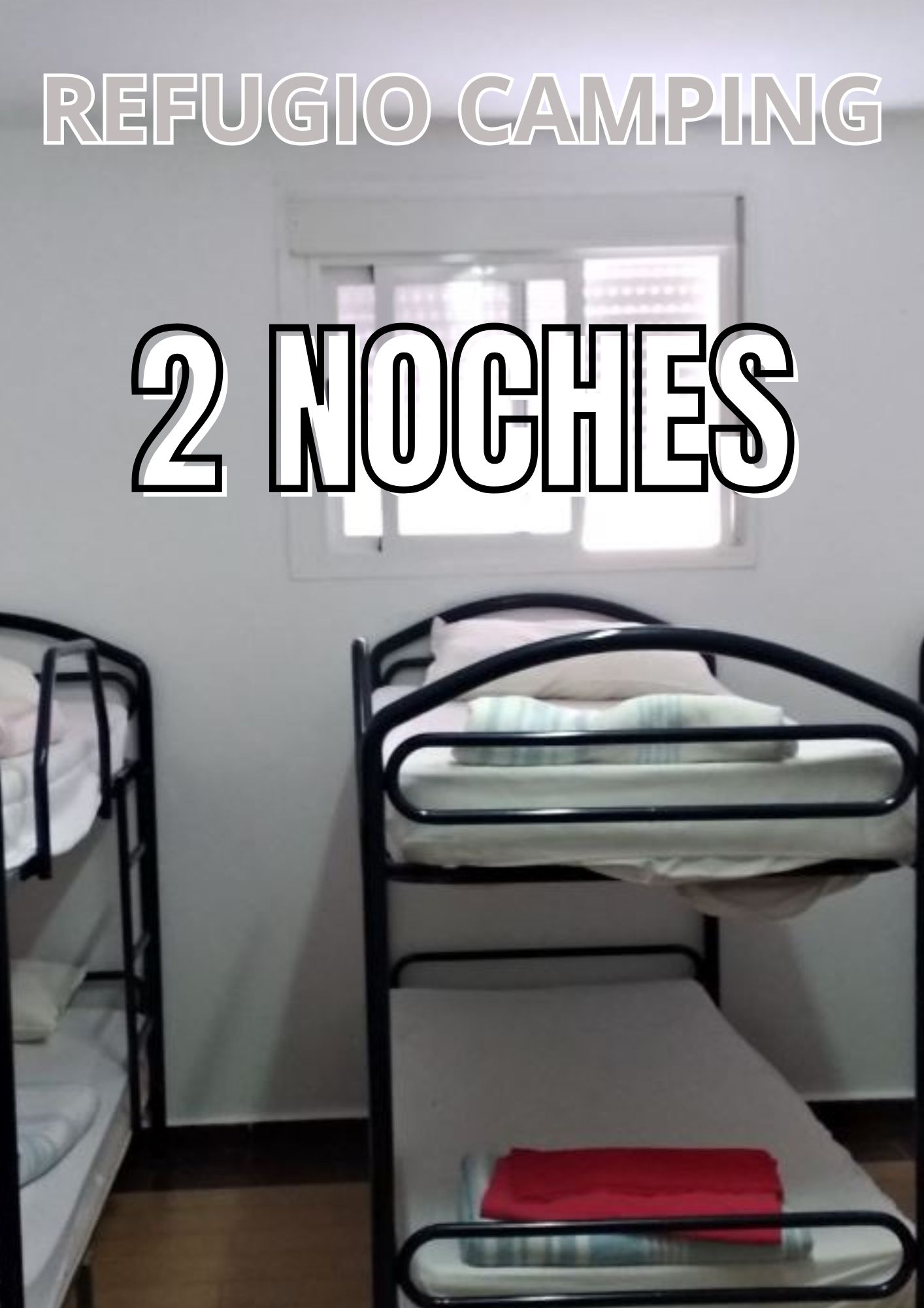 REFUGIO CAMPING LOS ARENALES 2 NOCHES