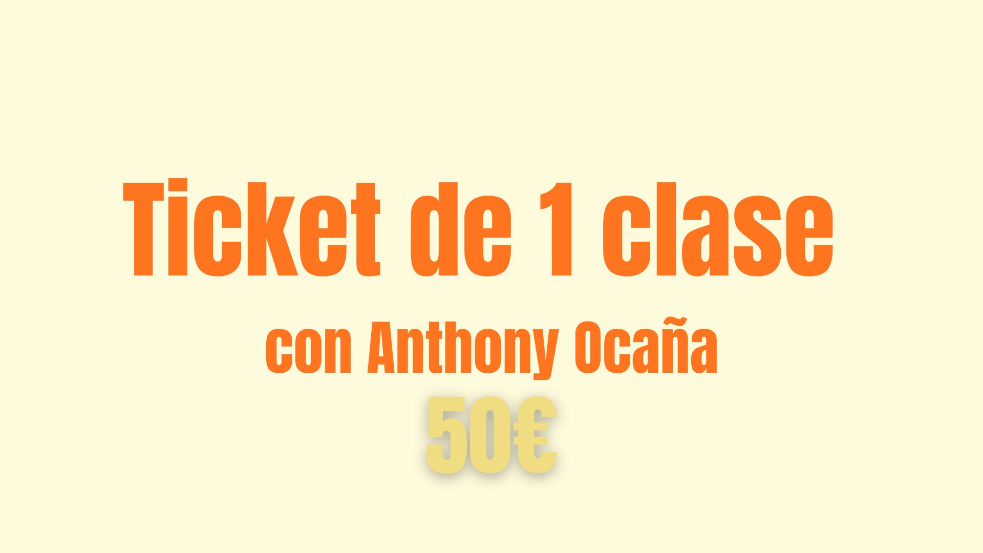 Ticket de 1 clase
