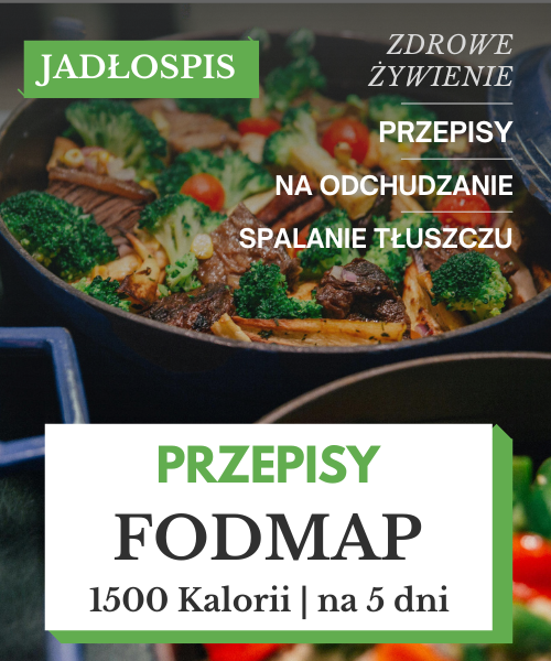 Dieta Low FODMAP Przepisy - Jadłospis 1500 kcal PDF