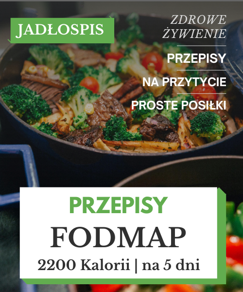 Dieta Low FODMAP Przepisy - Jadłospis 2200 kcal PDF