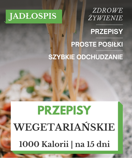 Dieta Wegetariańska Przepisy PDF 1000 kcal